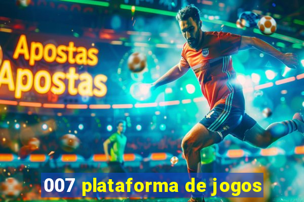 007 plataforma de jogos